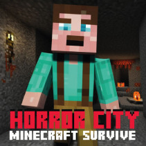 Horror City Minecraft Survive